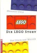 Margret Uhle: Die LEGO Story - Der Stein Margret Uhle: Die LEGO Story - Der Stein