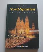 Andreas Drouve: Nord-Spanien