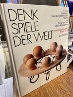 Denkspiele der Welt. Puzzles, Knobeleien, Geschicklichkeitsspiele, Vexiere von Pieter van Delft und Jack Botermans. Dt. Bearb. Eugen Oker.