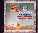 A.Agricola: Chansons * NM * Ferrara Ensemble * Crawford Young *
