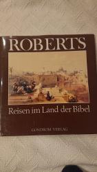 David Roberts, Reisen im Land der Bibel