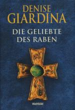 Denise Giardina: Die Geliebte des Raben Denise Giardina: Die Geliebte des Raben