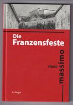 Dario Massimo: Die Franzensfeste