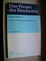 Das Wesen der Biochemie