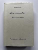 Allein mit dem Wort. Theologische Studien