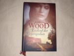 Barbara Wood: Lockruf der Vergangenheit 