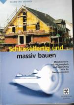 Schlüsselfertig und massiv bauen