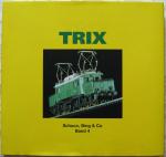 TRIX Teil 1 1935-1960 Band 4 Schuco, Bing & Co HC 2000 Nostalgie Pur