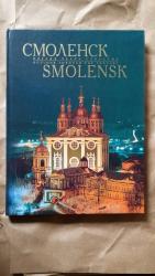 Smolensk - Outlook through the Century