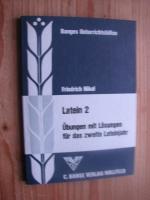 Latein 2 Übungen mit Lösungen für das zweite Lateinjahr