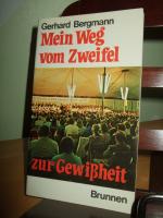 Mein Weg vom Zweifel zur Gewißheit (Gewissheit)   ___   Schriftenreihe Evangelisation und Zeugnis   ///   Heft 9
