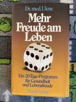 Dr. med. Ulene: Mehr Freude am Leben /  
