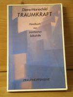 Diane Mariechild: "Traumkraft" Handbuch Diane Mariechild: "Traumkraft" Handbuch
