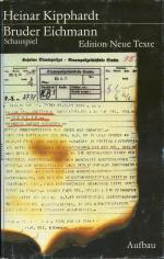 Heinar Kipphardt: Bruder Eichmann, Schau