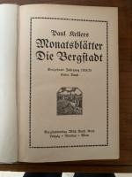 Monatsblätter Die Bergstadt 13. Jahrgang 1924/25 Erster Band