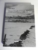 Dave Steel: Der Absinthe-Trinker.