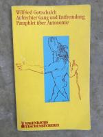 Wilfried Gottschalch: Aufrechter Gang un Wilfried Gottschalch: Aufrechter Gang un