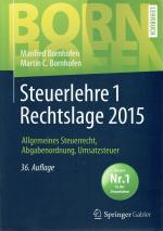 Steuerlehre 1 Rechtslage 2015 - Allgemeines Steuerrecht, Abgabenordnung, Umsatzsteuer