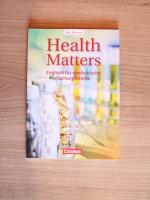 Health Matters - Englisch für medizinische Fachangestellte - Second Edition - A2/B1 - Schulbuch