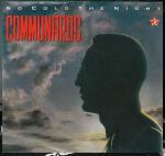 Communards, So cold the night, When the walls come tumbling down