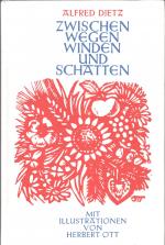 Zwischen Wegen, Winden und Schatten. Mit Illustrationen von Herbert Ott