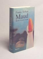 Maud : meine irische Liebe ; Roman / Franjo Terhart