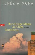 Terézia Mora: Der einzige Mann auf dem K