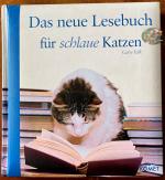 Das neue Lesebuch für schlaue Katzen