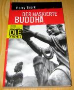 Harry Thürk: Der maskierte Buddha