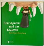 Markus Spang: Herr Jambus uns das Krokod Markus Spang: Herr Jambus uns das Krokod