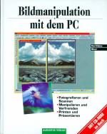 Bildmanipulation mit dem PC.