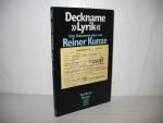 Reiner Kunze: Deckname "Lyrik": eine Dok Reiner Kunze: Deckname "Lyrik": eine Dok
