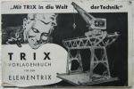 TRIX Elementrix Mit Trix in die Welt der