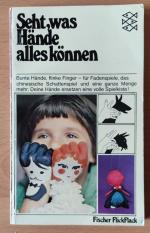 Seht, was Hände alles können.