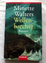 Minette Walters: Wellenbrecher
