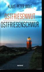 Ostfriesenwut / Ostfriesenschwur