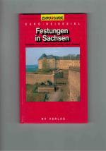 Klaus Theodor Henke: Festungen in Sachse Klaus Theodor Henke: Festungen in Sachse