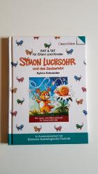 Simon Luchsohr und das Zauberthöri (Rat & Tat: Hörgeschädigte Kinder)