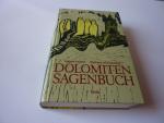 Dolomiten-Sagenbuch - mit vielen schwarz-weißen Illustrationen von Edda Reinl