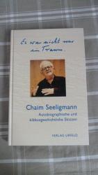 Chaim Seeligmann: Es war nicht nur ein T