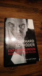Schröder, Gerhard. G21: Entscheidungen - Schröder, Gerhard. G21: Entscheidungen -