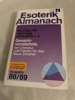 Esoterik-Almanach 88/89  New Age, PSI, Astrologie, Lebenshilfe u. a.