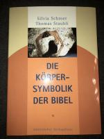 Silvia Schroer, Thomas Staubli: Die Körp Silvia Schroer, Thomas Staubli: Die Körp