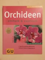 Orchideen einfach & exotisch