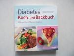 Diabetes Koch- und Backbuch, mit großem Dessertkapitel, 2008