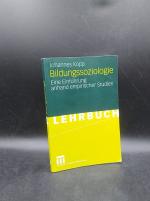 Bildungssoziologie. Eine Einführung anhand empirischer Studien