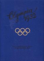 Olympia 1932. Die Olympischen Spiel in Los Angeles 1932.