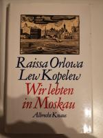 Orlowa-Kopelew, Raissa; Kopelew, Lew: Wi Orlowa-Kopelew, Raissa; Kopelew, Lew: Wi