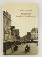 Stuttgarter Strassen-Geschichte(n)