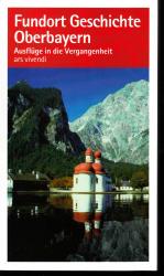 Eva Strauss: Fundort Geschichte Oberbaye